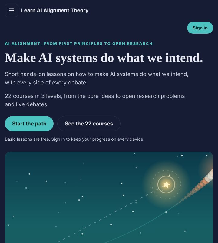 Screenshot of the Learn AI Alignment Theory home page, with its line Make AI systems do what we intend